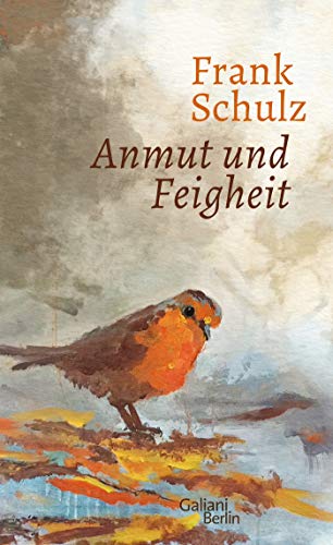 Frank Schulz - Anmut und Feigheit: Erzählungen - Preis vom 30.09.2026 09:01:18 h