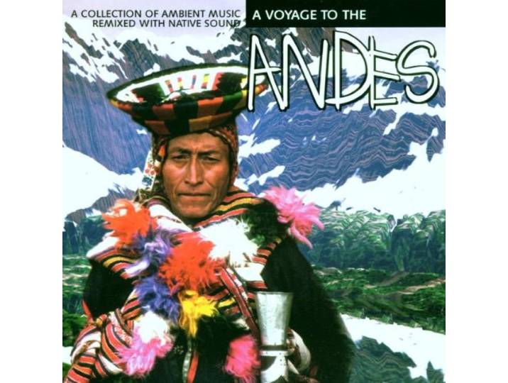 Voyage to the Andes