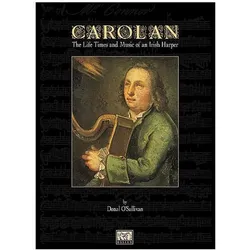 O/'Carolan: The Life, Times, and Music of an Irish Harper, Sachbücher von Turlough O'Carolan, Donal O'Sullivan