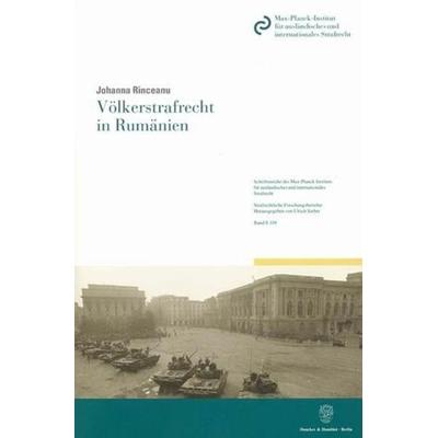 Völkerstrafrecht in Rumänien., Taschenbuch von Johanna Rinceanu, Duncker & Humblot, 978-3-428-12723-8