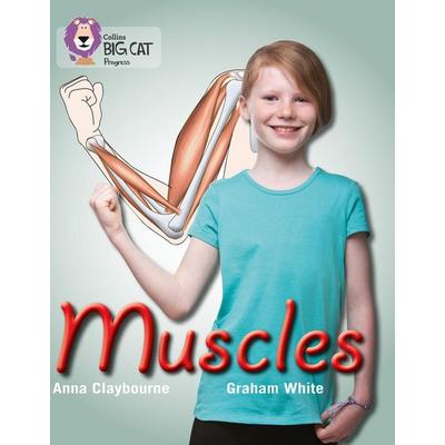 Muscles, Taschenbuch von Anna Claybourne, HarperCollins, 978-0-00-742876-2