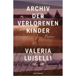 Archiv der verlorenen Kinder, Belletristik von Valeria Luiselli