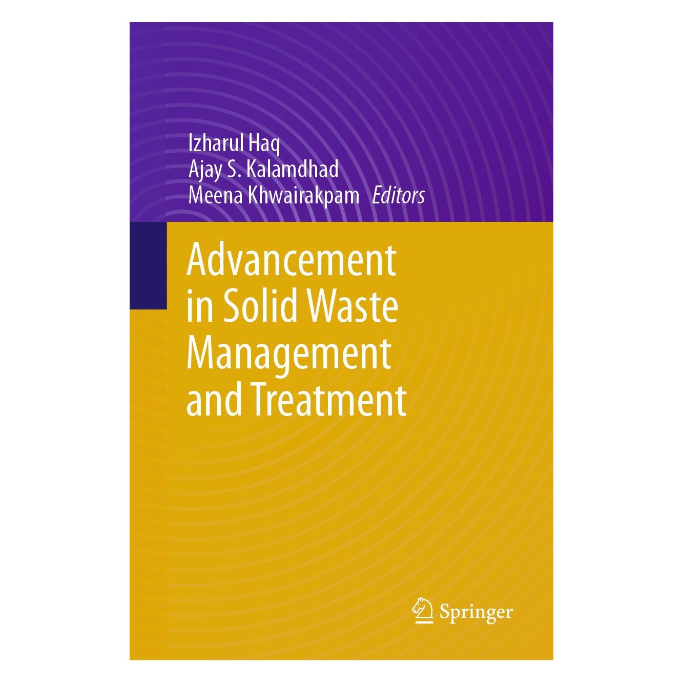 Springer Advancement in Solid Waste Management a (Englisch, Hardcover, Ajay S. Kalamdhad, Izharul Haq, Meena Khwairakpam) (9783031648724)