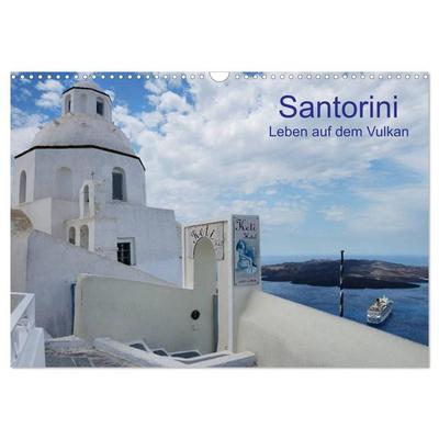 Santorini – Leben auf dem Vulkan (Wandkalender 2026 DIN A3 quer), CALVENDO Monatskalender
