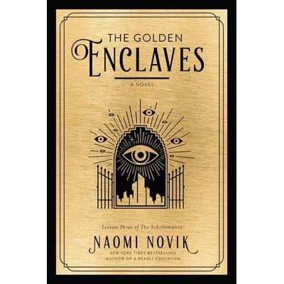 Novik, N: Golden Enclaves, Taschenbuch von Naomi Novik, Random House LLC US