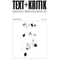 Nature Writing, Fachbücher von Axel Ruckaberle, Claudia Stockinger, Peer Trilcke, Meike Fessmann, Michael Scheffel, Steffen Martus, Heinz Ludwig Arnold, Frieder von Ammon