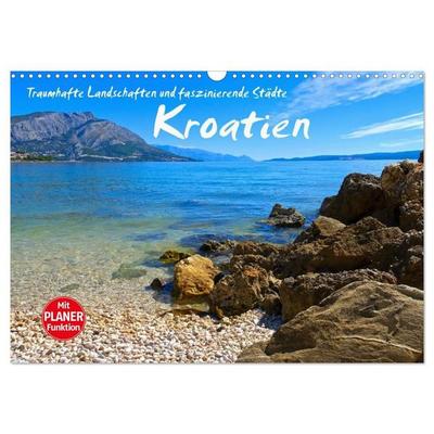 Kroatien - Traumhafte Landschaften und faszinierende Städte (Wandkalender 2027 DIN A3 quer), CALVENDO Monatskalender