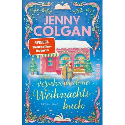 Das verschwundene Weihnachtsbuch, Taschenbuch von Jenny Colgan, Piper Taschenbuch