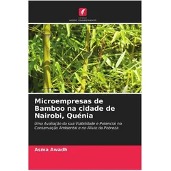 Microempresas de Bamboo na cidade de Nairobi, Quénia, Ratgeber von Asma Awadh