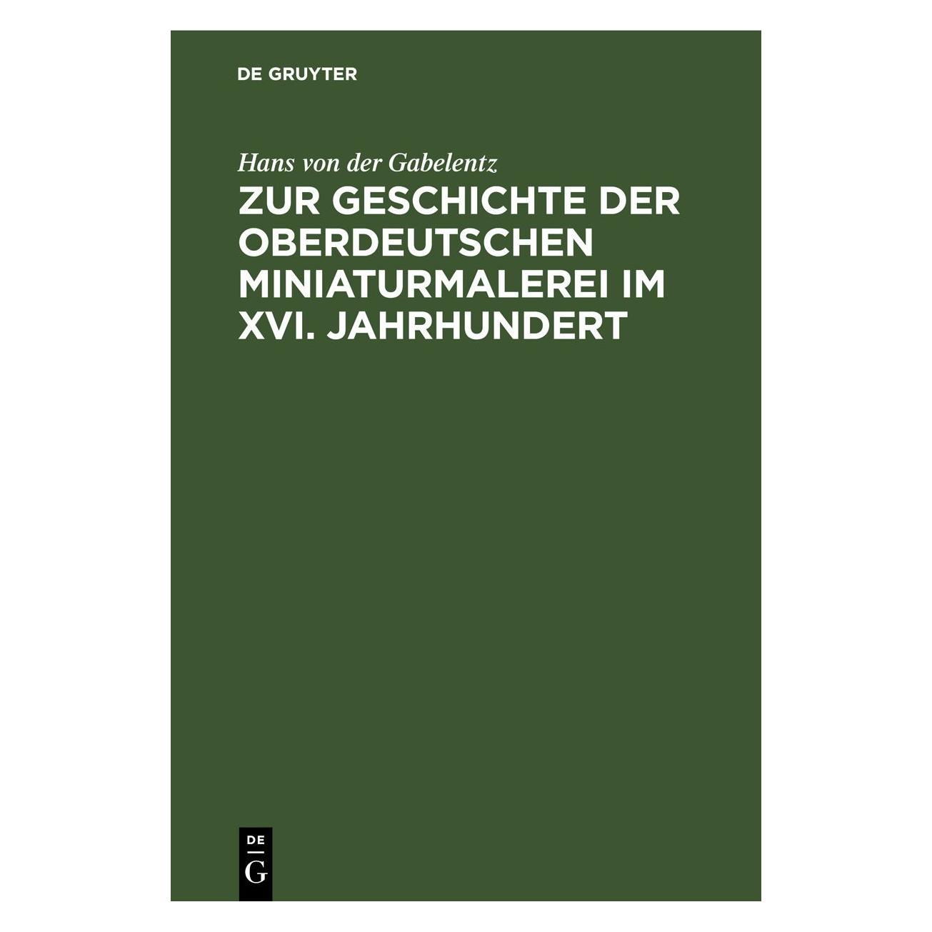 De Gruyter Gabelentz:Zur Geschichte der oberdeutsc (Deutsch, Hardcover, Hans von der Gabelentz) (67777825)