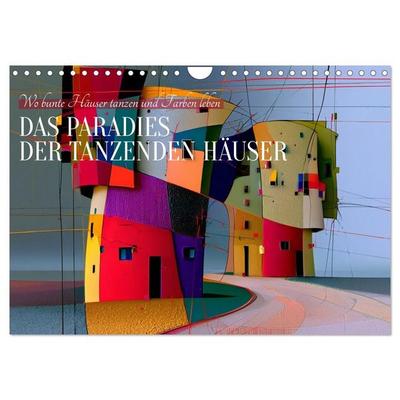 Das Paradies der tanzenden Häuser (Wandkalender 2027 DIN A4 quer), CALVENDO Monatskalender