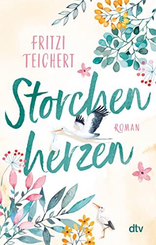 Fritzi Teichert - Storchenherzen: Roman Freundschaft, Liebe und ganz viel Chaos: Mit Witz und Charme schlittern Madita und Helga direkt ins Glück. - Preis vom 19.10.2026 19:33:35 h