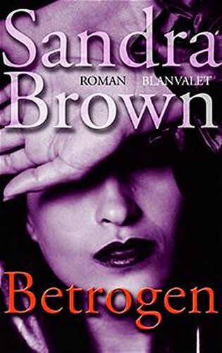 Sandra Brown - Betrogen: Roman - Preis vom 09.10.2026 07:28:09 h