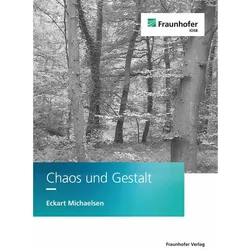 Chaos und Gestalt, Fachbücher von Eckart Michaelsen