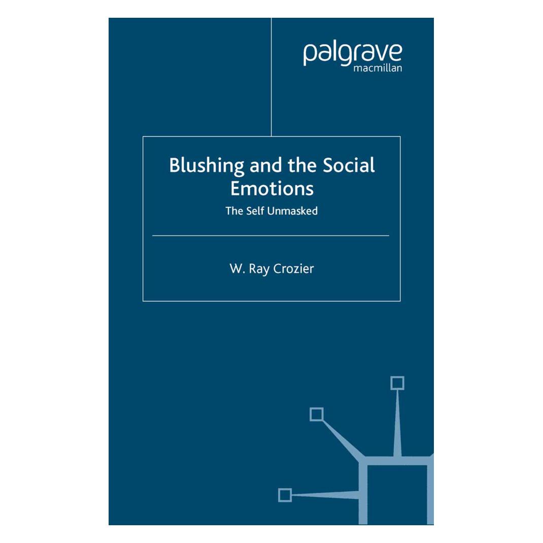 Springer Blushing and the Social Emotions (Englisch, W. Crozier, 2006) (55814207)