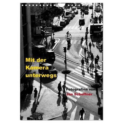 Mit der Kamera unterwegs (Wandkalender 2027 DIN A4 hoch), CALVENDO Monatskalender