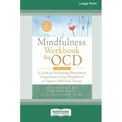 The Mindfulness Workbook for OCD, Taschenbuch von Jon Hershfield and Tom Corboy, Readhowyouwant, 978-0-369-38705-9