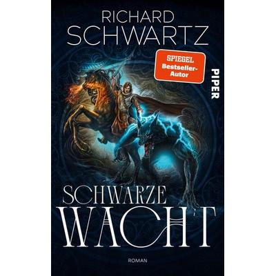 Schwarze Wacht, Taschenbuch von Richard Schwartz, Piper, 978-3-492-70363-5