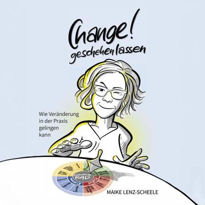 Change! Geschehen lassen - Maike Lenz-Scheele, Audio, 4066004557205