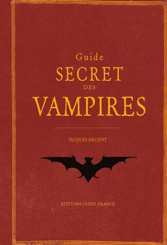 Jacques Sirgent - Guide secret des vampires - Preis vom 10.10.2026 11:48:34 h