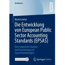 Die Entwicklung von European Public Sector Accounting Standards (EPSAS), Fachbücher von Kevin Lorenz