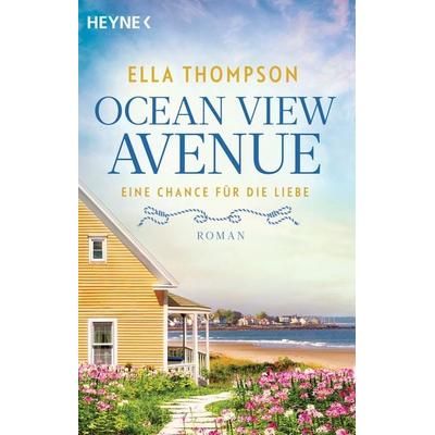Ocean View Avenue – Eine Chance für die Liebe, Taschenbuch von Ella Thompson, Heyne, 978-3-453-42772-3