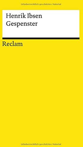 Henrik Ibsen - Gespenster: Ein Familiendrama in drei Akten (Reclams Universal-Bibliothek) - Preis vom 11.10.2026 15:43:13 h