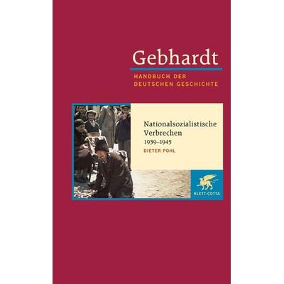 Gebhardt: Handbuch der deutschen Geschichte. Band 20 (Gebhardt Handbuch der Deutschen Geschichte, Bd. 20), Gebundene Ausgabe von Dieter Pohl, Klett