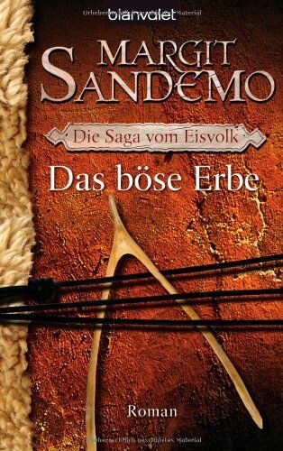 Margit Sandemo - Die Saga vom Eisvolk 06. Das böse Erbe - Preis vom 16.10.2026 11:41:07 h