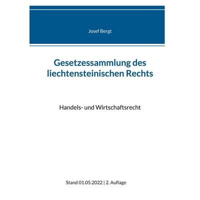 Gesetzessammlung des liechtensteinischen Rechts, Taschenbuch von , BoD – Books on Demand, 978-3-7562-1672-7