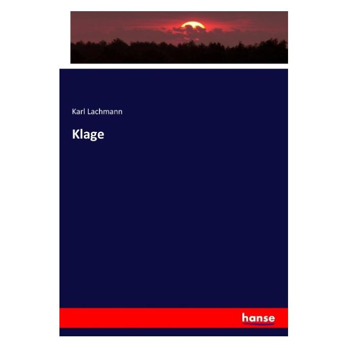 Hansebooks Klage (Deutsch, Softcover, Karl Lachmann) (55888761)