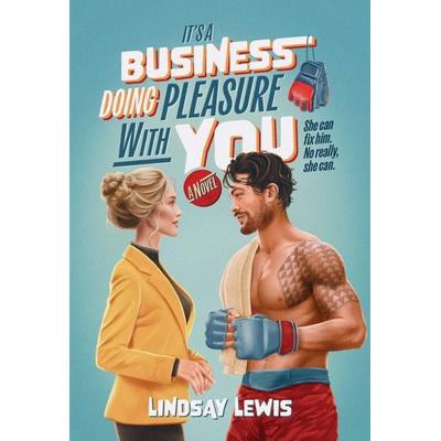 It''s a Business Doing Pleasure With You, Taschenbuch von Lindsay Lewis, Crooked Lane Books