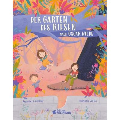 Der Garten des Riesen, Gebundene Ausgabe von Antonie Schneider, G&G Verlag, Kinder- und Jugendbuch, 978-3-7074-5326-3