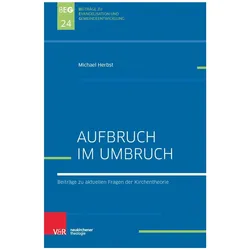 Aufbruch im Umbruch, Fachbücher von Michael Herbst, Jörg Ohlemacher, Johannes Zimmermann