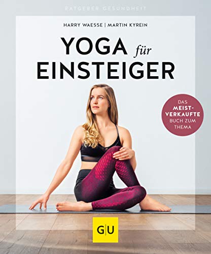 Harry Waesse - Yoga für Einsteiger (GU Ratgeber Gesundheit) - Preis vom 07.10.2026 11:45:10 h