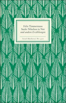 Felix Timmermans - Sankt Nikolaus in Not: Und andere Erzählungen (Insel Bücherei) - Preis vom 30.09.2026 22:30:23 h