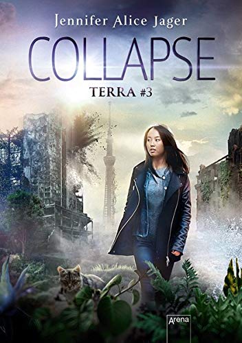 Jager, Jennifer Alice - Collapse: Terra #3 - Preis vom 09.10.2026 07:28:09 h