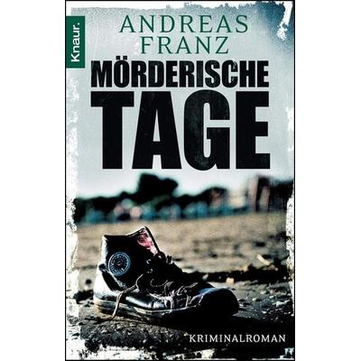 Mörderische Tage, Taschenbuch von Andreas Franz, Droemer Knaur
