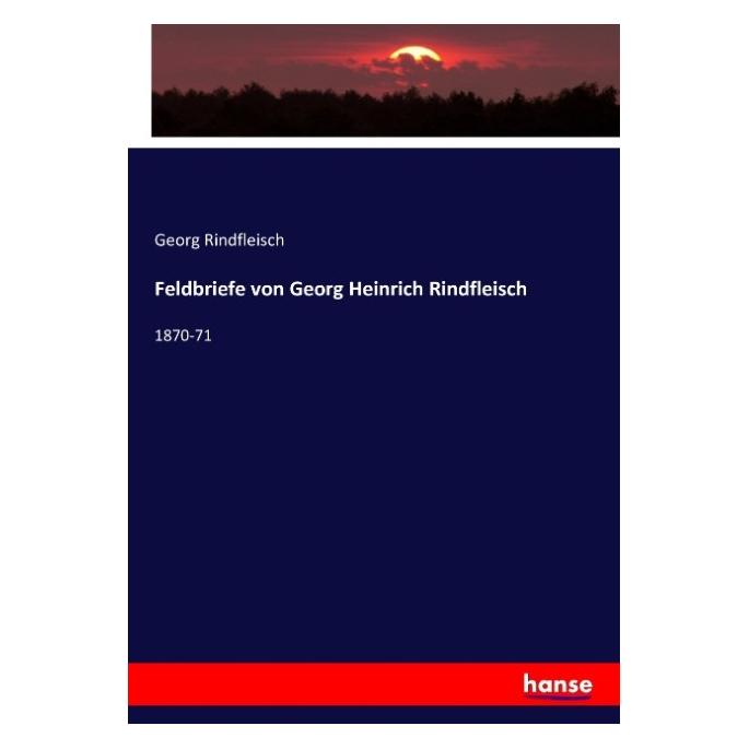 Hansebooks Feldbriefe von Georg Heinrich Rindfleisch (Deutsch, Georg Rindfleisch) (55875953)