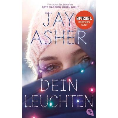 Dein Leuchten, Taschenbuch von Jay Asher, CBJ