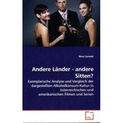 Cermak, N: Andere Länder - andere Sitten?, Taschenbuch von Nina Cermak, VDM, 978-3-639-20069-0