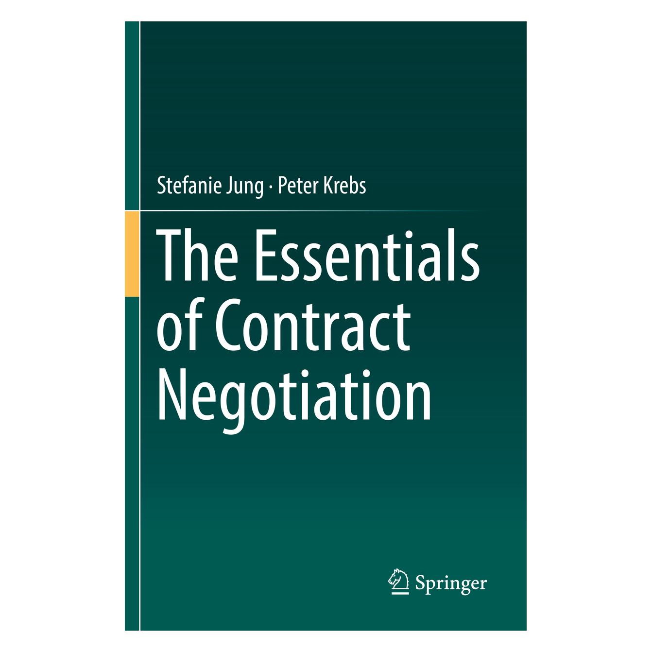 Springer The Essentials of Contract Negotiation (Englisch, Softcover, Peter Krebs, Stefanie Jung) (56155817)