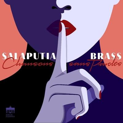 Chansons sans paroles - Salaputia Brass, CD