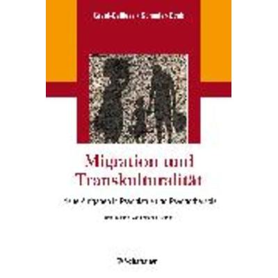 Migration und Transkulturalität, Gebundene Ausgabe von Iris Tatjana Graef-Calliess, Schattauer, 978-3-7945-3181-3
