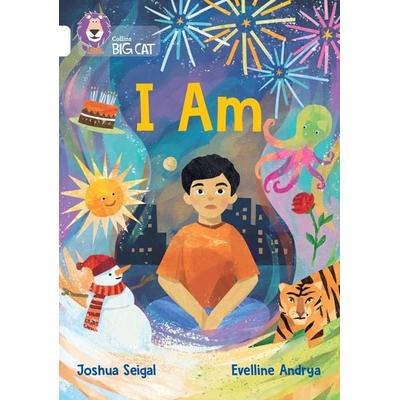 Collins Big Cat - I Am, Taschenbuch von Joshua Seigal, HarperCollins, 978-0-00-870168-0