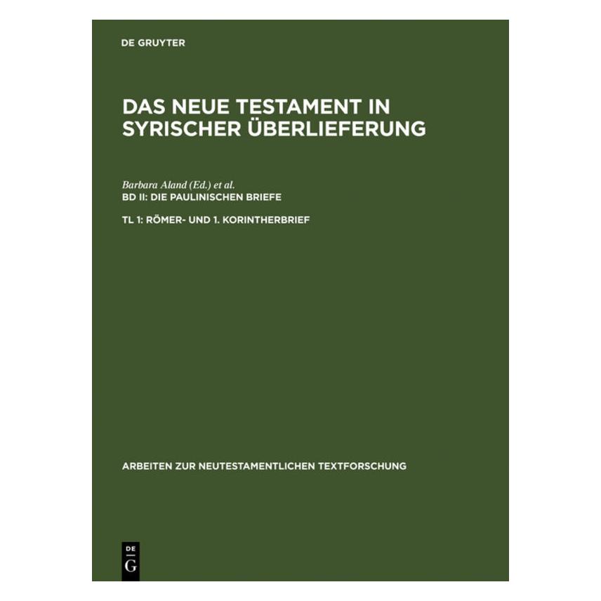 De Gruyter Paulin.Briefe:Römer-u.1. Korintherbrief (Deutsch, Hardcover, Andreas Juckel, Barbara Aland) (66438185)