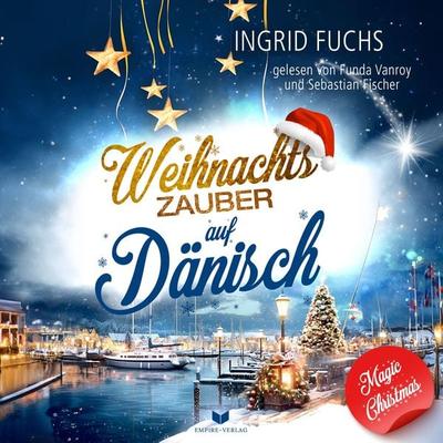 Weihnachtszauber auf Dänisch - Ingrid Fuchs,Isabella Lovegood, Audio, 4099994290050