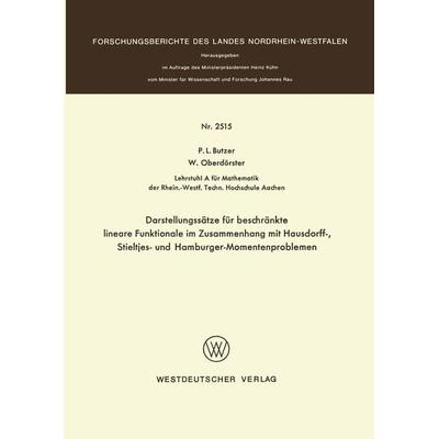 Darstellungssätze für beschränkte lineare Funktionale im Zusammenhang mit Hausdorff-, Stieltjes- und Hamburger-Momentenproblemen, Taschenbuch von Paul