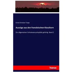 Auszüge aus den französischen Klassikern, Schulbücher von Ernst Christian Trapp
