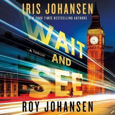 Wait and See - Iris Johansen,Roy Johansen, CD, 9798228570818